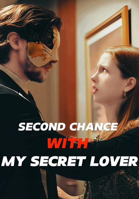 Second Chance with My Secret Lover