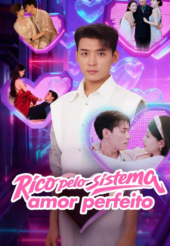 (Dublado)Rico pelo sistema amor perfeito