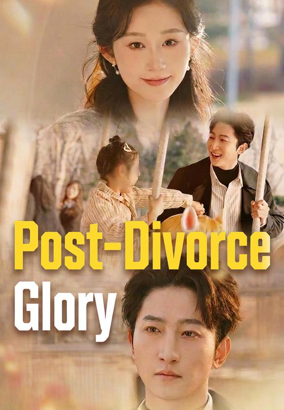 Post-Divorce Glory