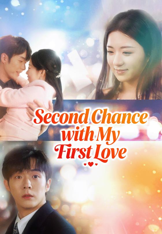 Second Chance with My First Love