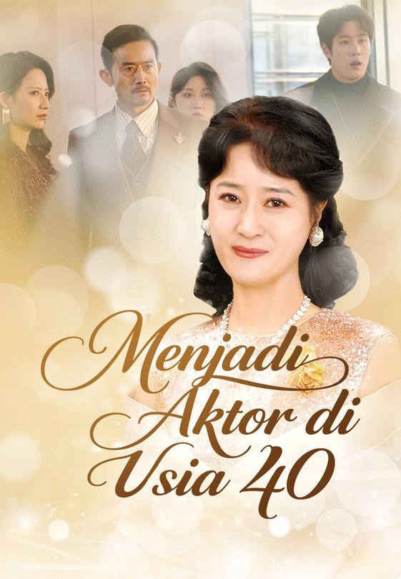 Menjadi Aktor di Usia 40