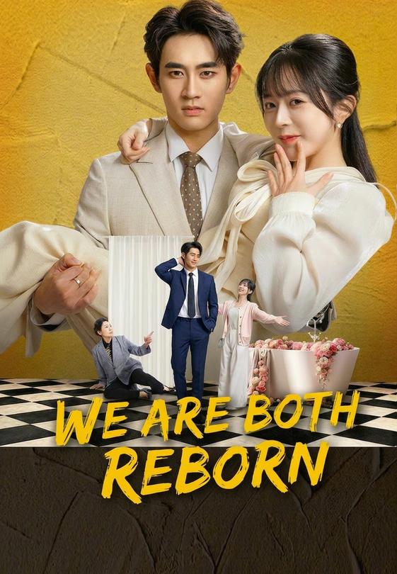 We Are Both Reborn