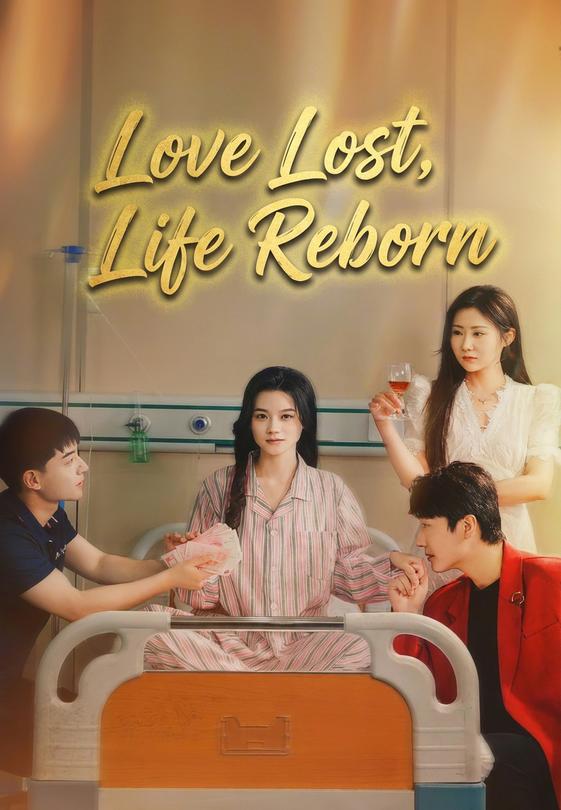 Love Lost, Life Reborn