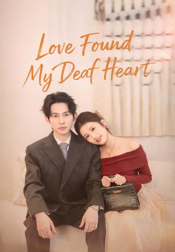 Love Found My Deaf Heart