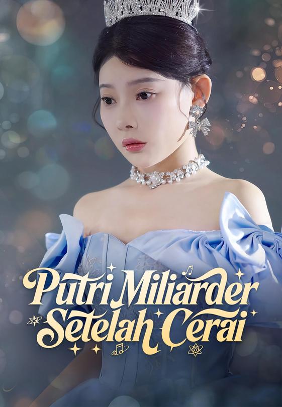 Putri Miliarder Setelah Cerai