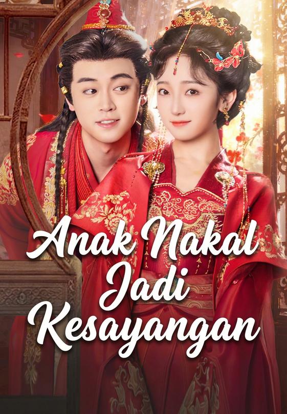 Anak Nakal Jadi Kesayangan
