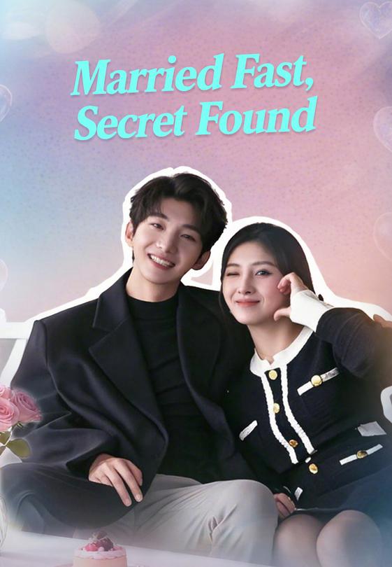 Married Fast, Secret Found