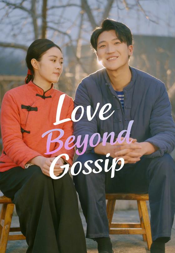 Love Beyond Gossip