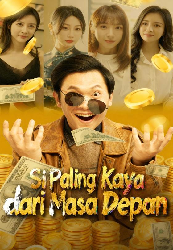 Si Paling Kaya dari Masa Depan