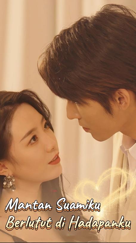 Mantan Suamiku Berlutut di Hadapanku