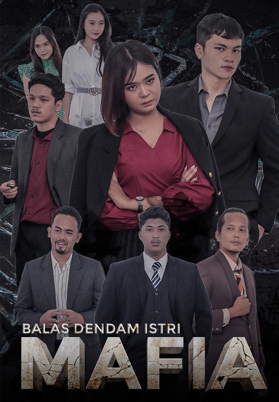 Balas Dendam Istri Mafia