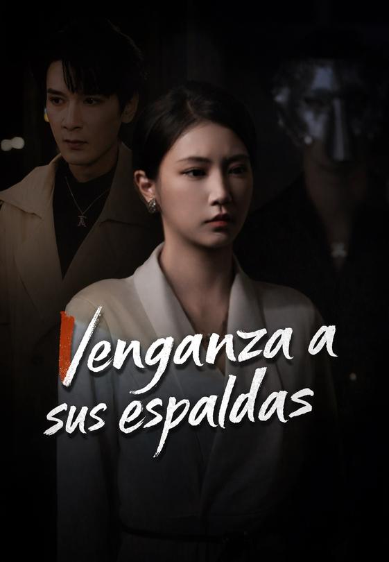 Venganza a sus espaldas