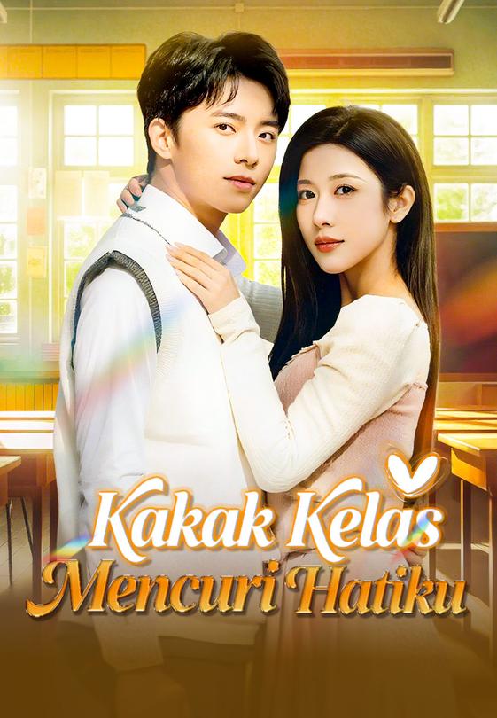 Kakak Kelas Mencuri Hatiku