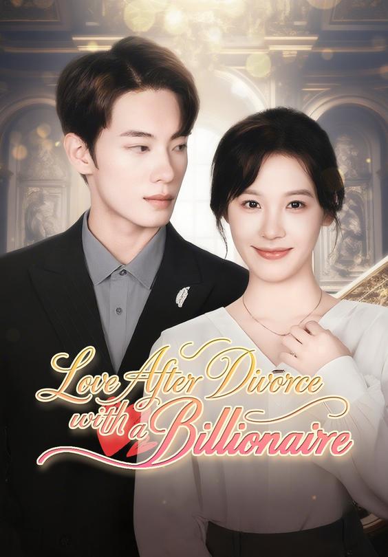 Love After Divorce with a Billionaire