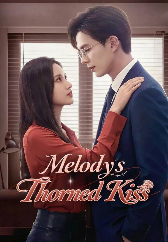 Melody's Thorned Kiss