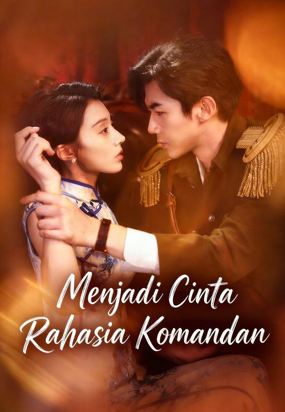 Menjadi Cinta Rahasia Komandan