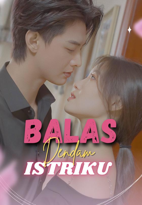 Balas Dendam Istriku