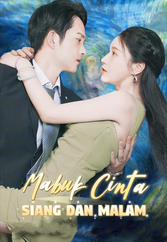 Mabuk Cinta Siang Dan Malam