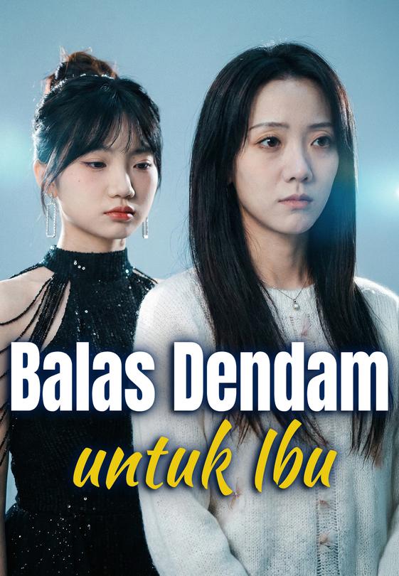 Balas Dendam untuk Ibu