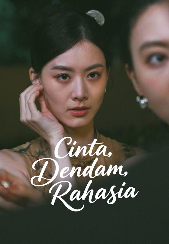 Cinta, Dendam, Rahasia