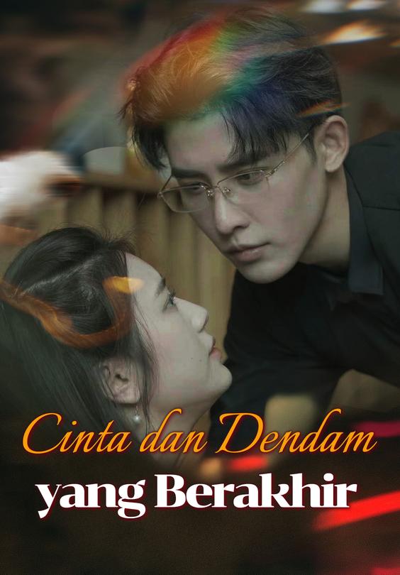 Cinta dan Dendam yang Berakhir
