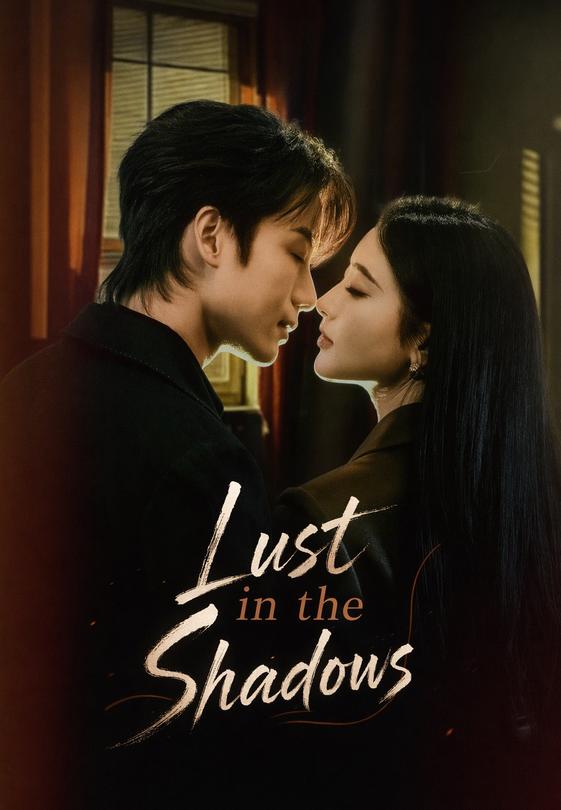 Lust in the Shadows