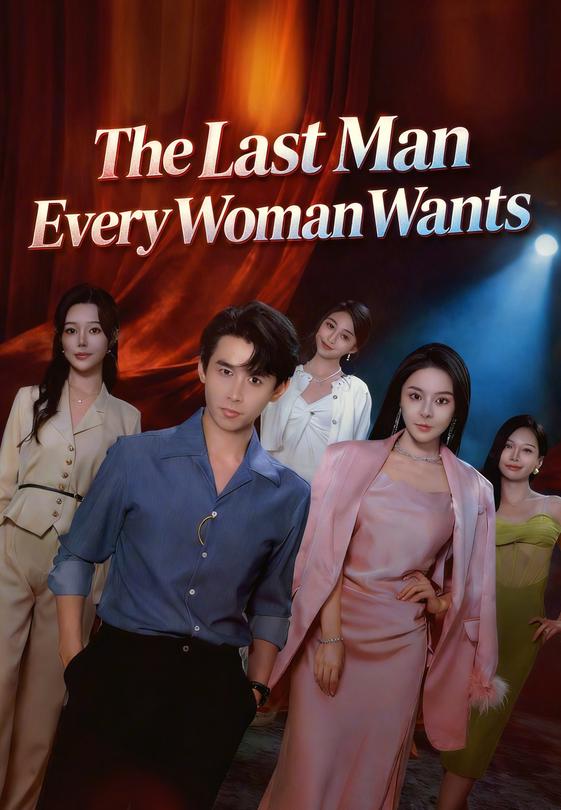The Last Man Every Woman Wants