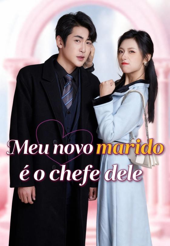 Meu novo marido é o chefe dele