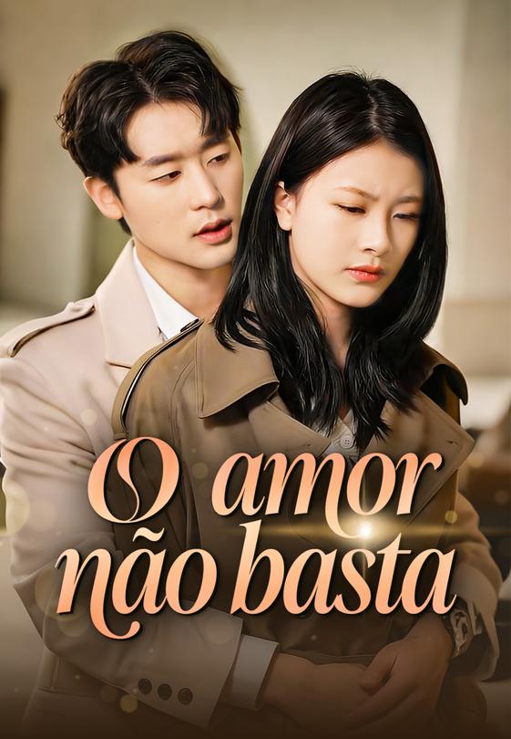(Dublado)O amor não basta