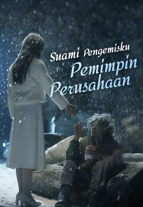 Suami Pengemisku Pemimpin Perusahaan