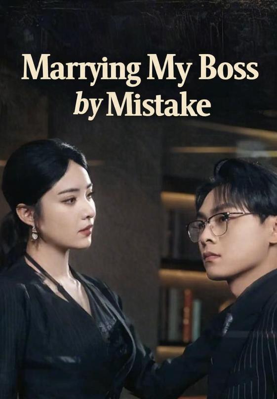 Marrying My Boss by Mistake