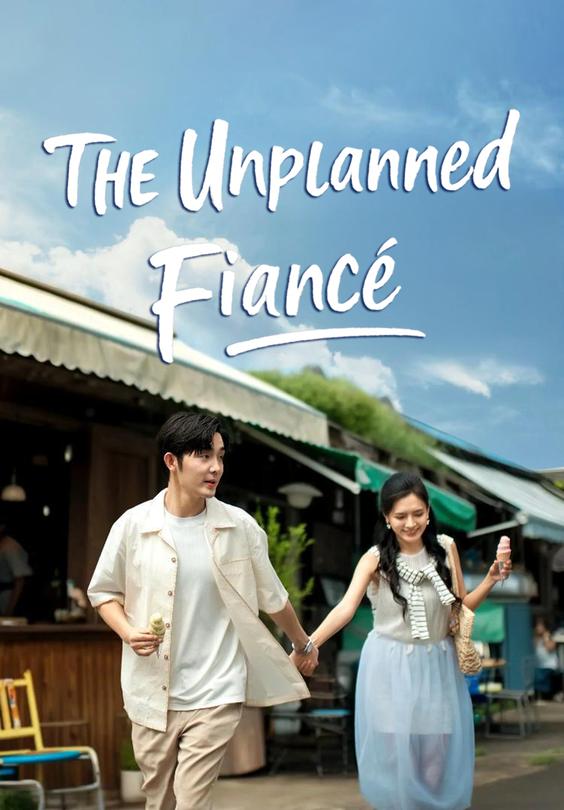 The Unplanned Fiance