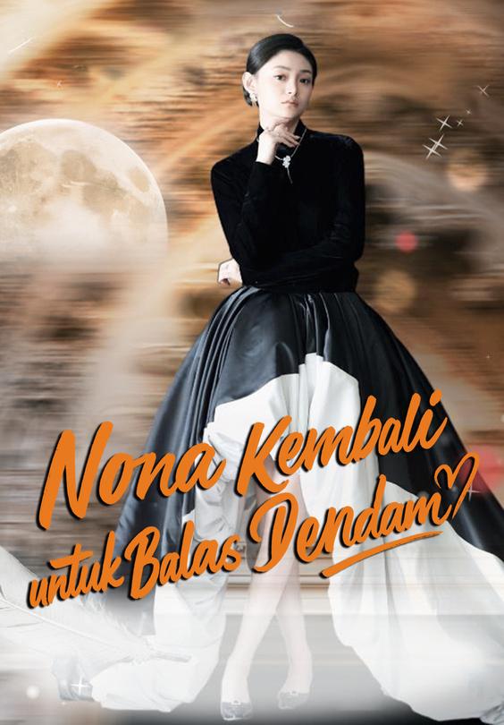 Nona Kembali untuk Balas Dendam