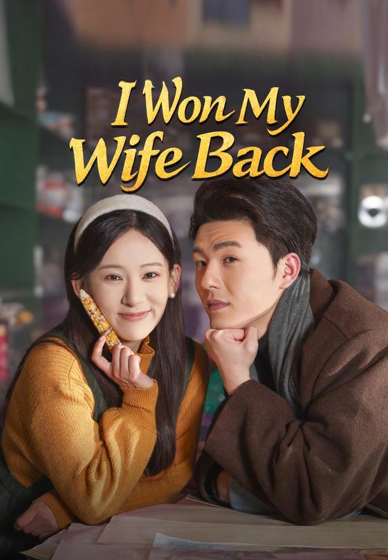 I Won My Wife Back