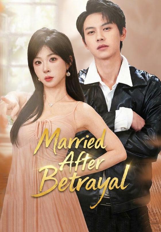 Married After Betrayal