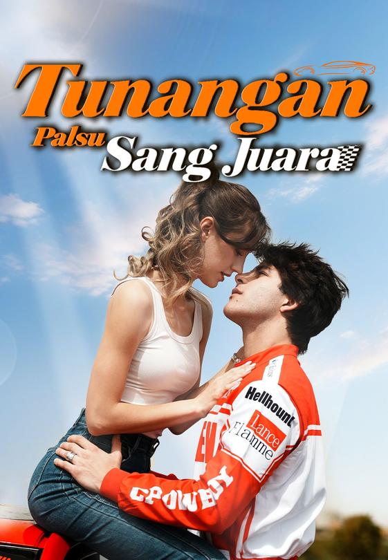 Tunangan Palsu Sang Juara