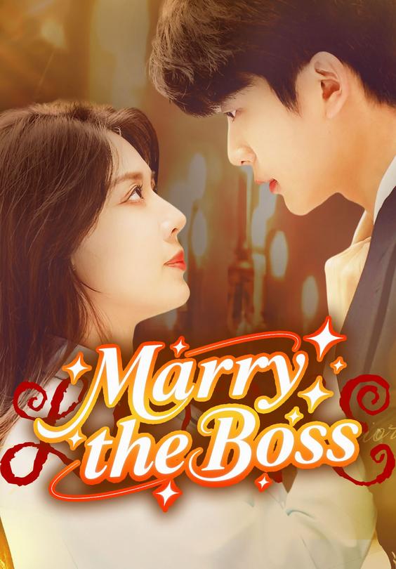 Marry the Boss