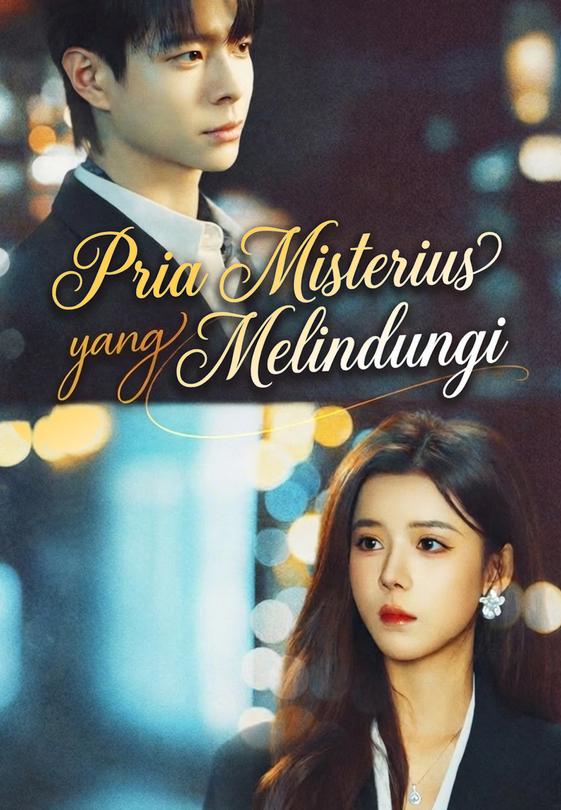 Pria Misterius yang Melindungi