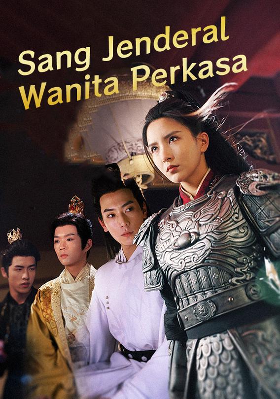 Sang Jenderal Wanita Perkasa