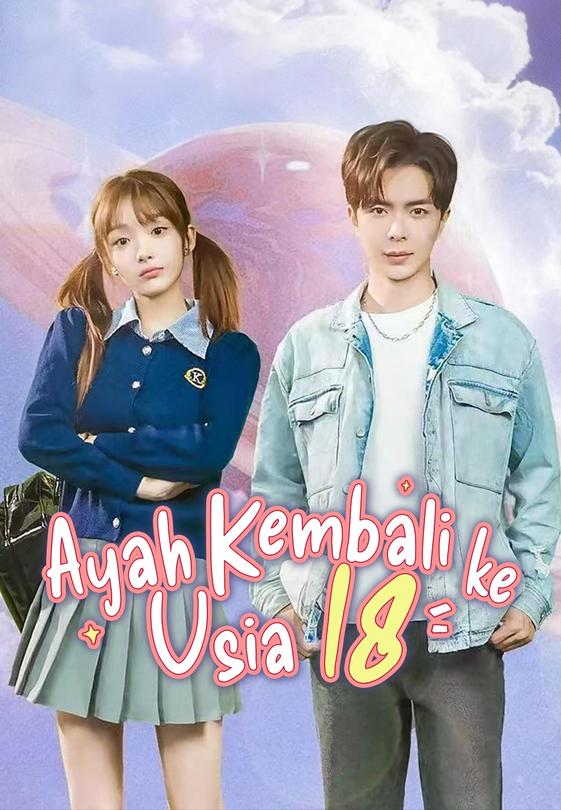 Ayah Kembali ke Usia 18