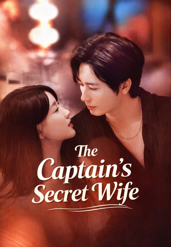 The Captain's Secret Wife