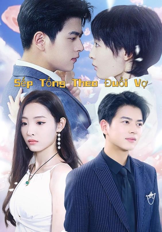 Sếp Tổng Theo Đuổi Vợ