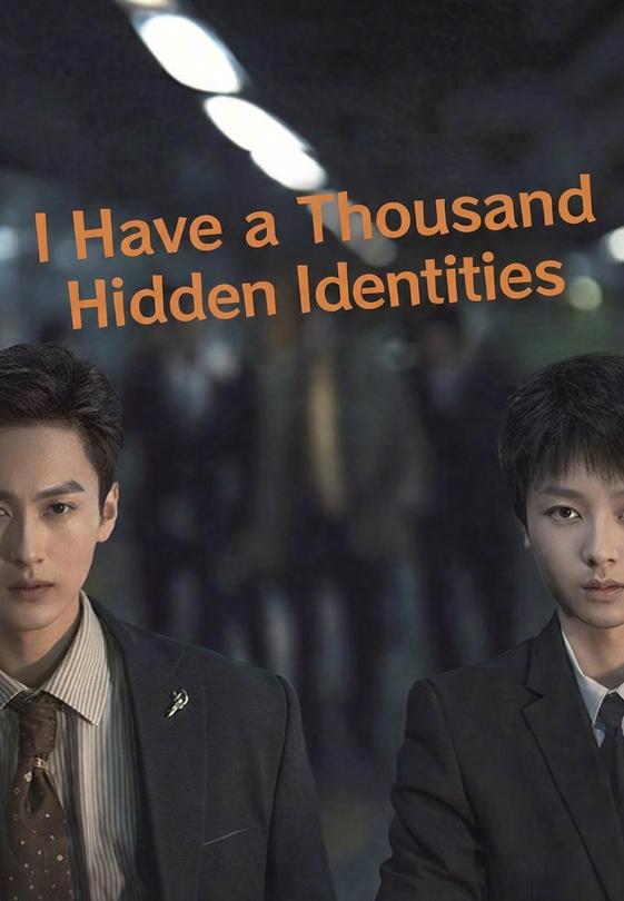I Have a Thousand Hidden Identities