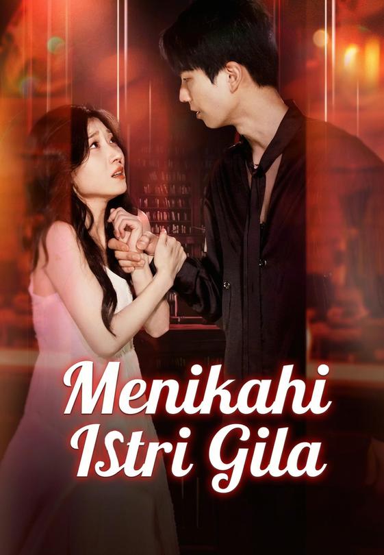 Menikahi Istri Gila