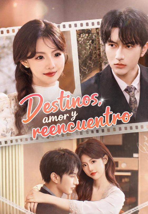 Destinos, amor y reencuentro