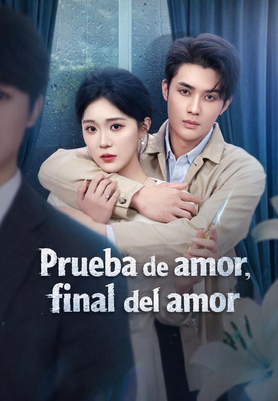 Prueba de amor, final del amor