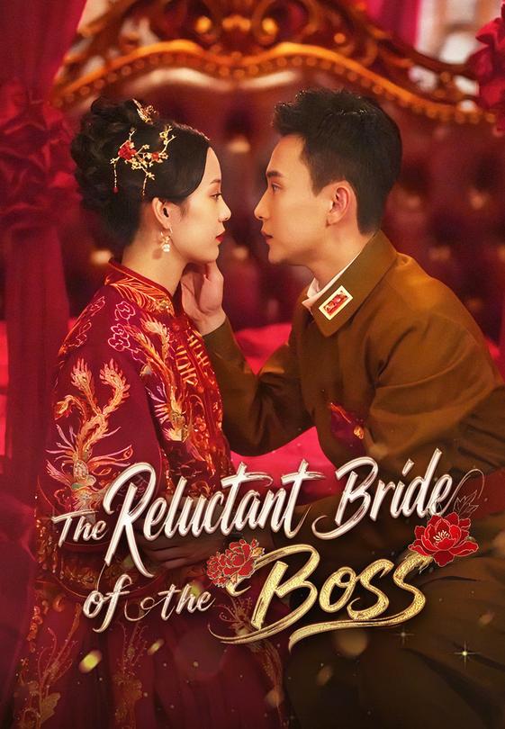 The Reluctant Bride of the Boss