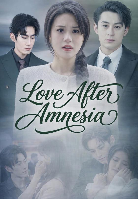 Love After Amnesia