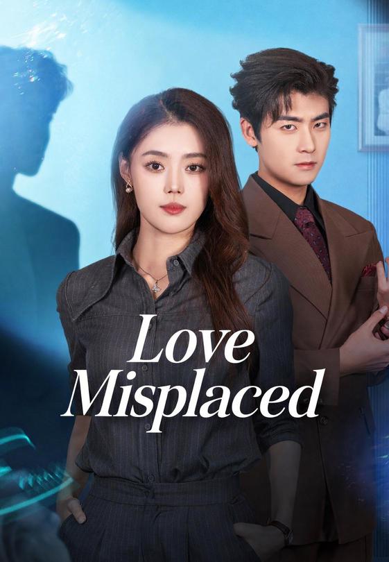 Love Misplaced
