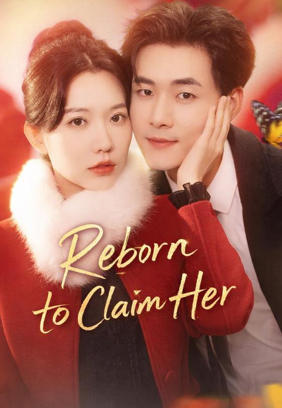 Reborn to Claim Her
